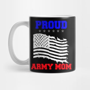 Proud Army Mom 4th Of July 2024 Military Mommy Mug